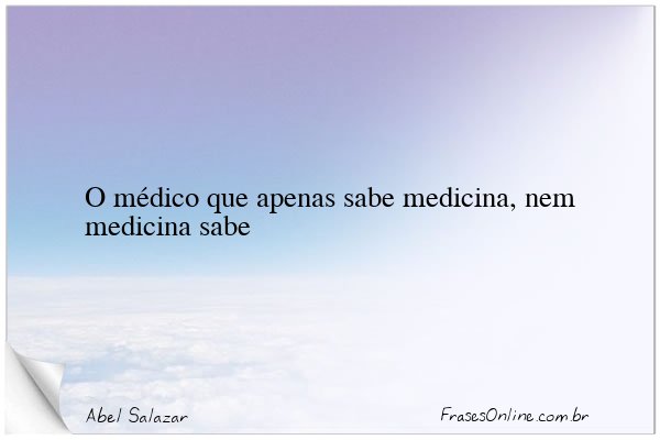 Frase de Abel Salazar