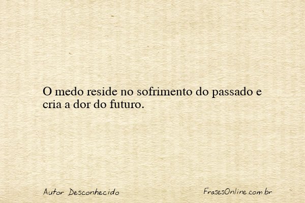 Frase de Autor Desconhecido