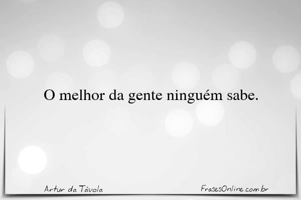 Frase de Artur da Távola