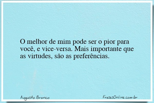 Frase de Augusto Branco