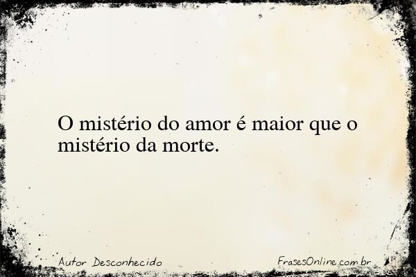 Frase de Autor Desconhecido