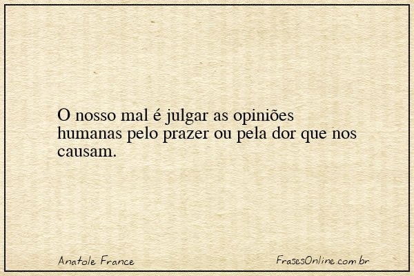 Frase de Anatole France