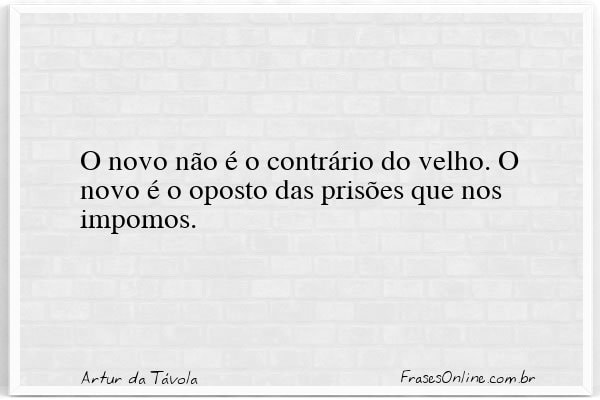 Frase de Artur da Távola