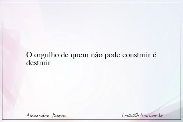 Frase de Alexandre Dumas