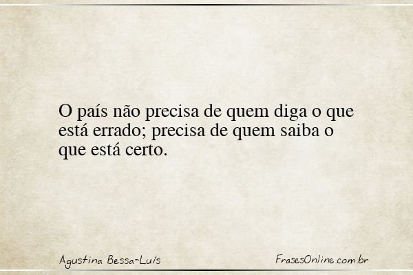 Frase de Agustina Bessa-Luís