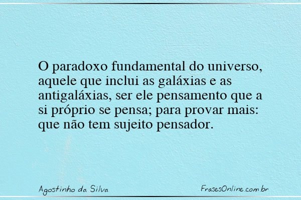 Frase de Agostinho da Silva
