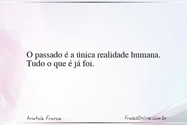 Frase de Anatole France