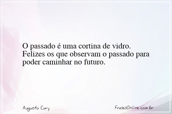 Frase de Augusto Cury