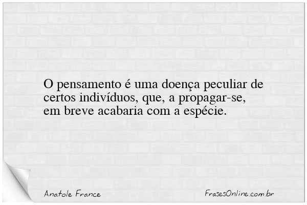 Frase de Anatole France