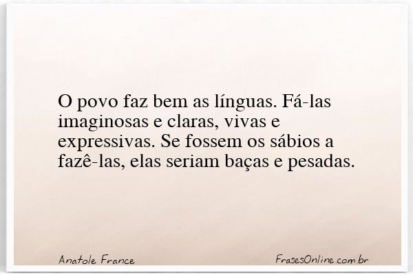 Frase de Anatole France