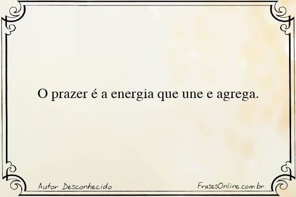 Frase de Autor Desconhecido