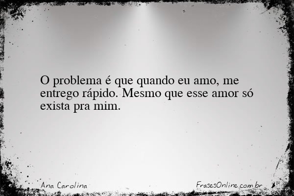 Frase de Ana Carolina