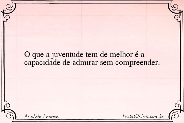 Frase de Anatole France