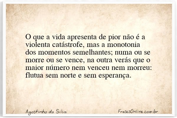 Frase de Agostinho da Silva
