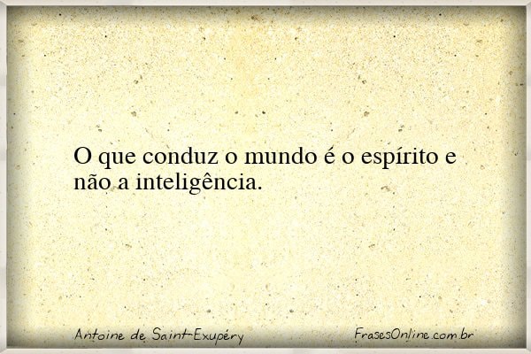 Frase de Antoine de Saint-Exupéry