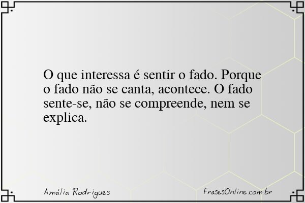 Frase de Amália Rodrigues