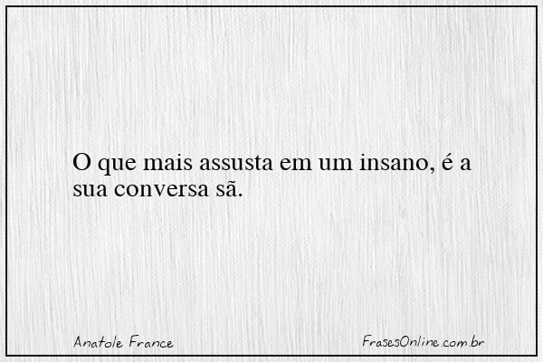 Frase de Anatole France