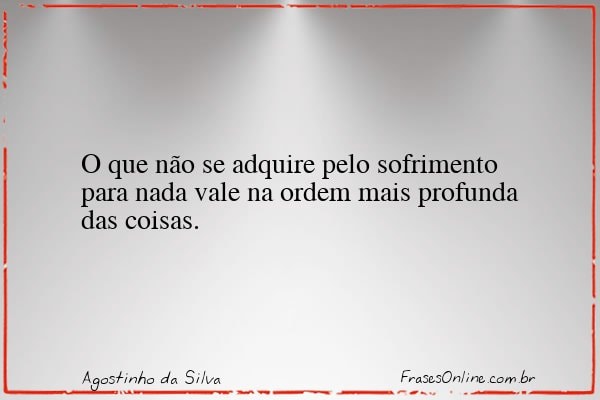 Frase de Agostinho da Silva