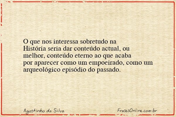 Frase de Agostinho da Silva