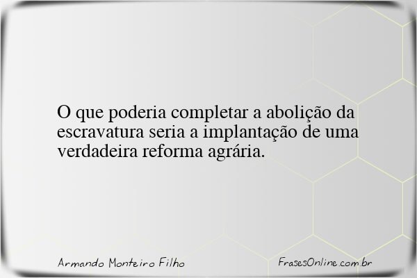 Frase de Armando Monteiro Filho