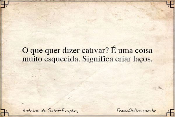 Frase de Antoine de Saint-Exupéry
