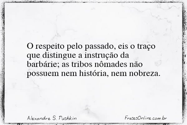 Frase de Alexandre S. Pushkin