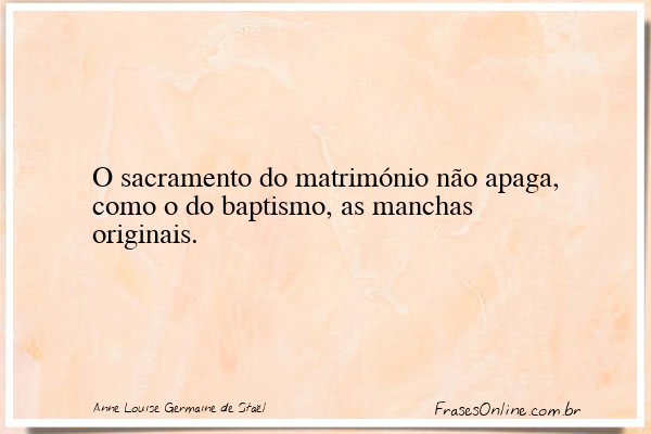 Frase de Anne Louise Germaine de Staël