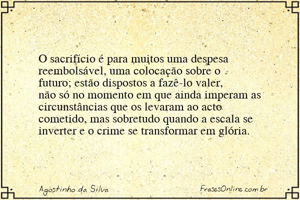 Frase de Agostinho da Silva
