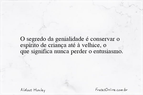 Frase de Aldous Huxley