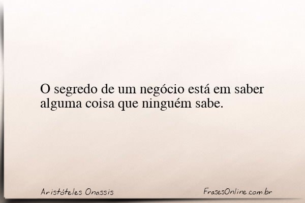 Frase de Aristóteles Onassis