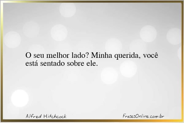 Frase de Alfred Hitchcock