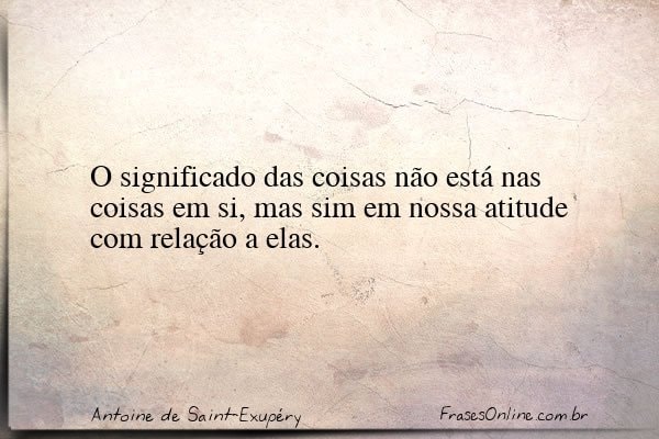 Frase de Antoine de Saint-Exupéry