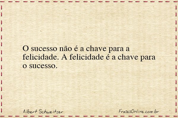 Frase de Albert Schweitzer