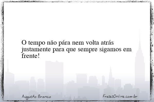 Frase de Augusto Branco