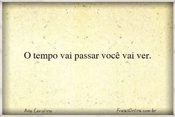 Frase de Ana Carolina