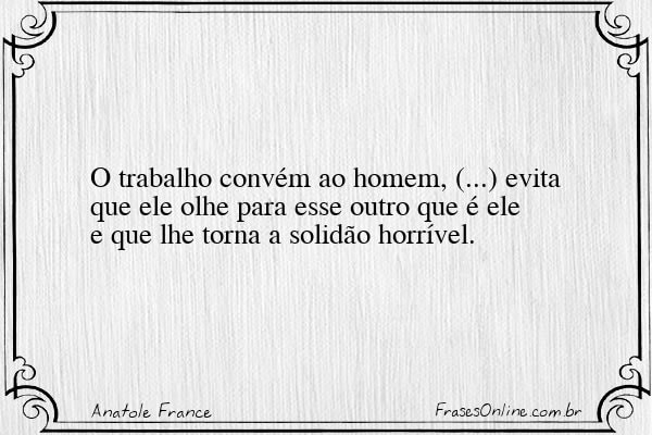 Frase de Anatole France
