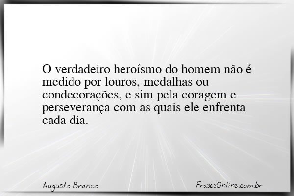 Frase de Augusto Branco