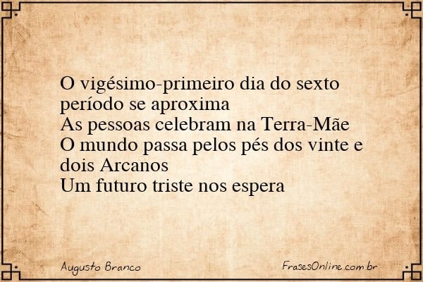 Frase de Augusto Branco
