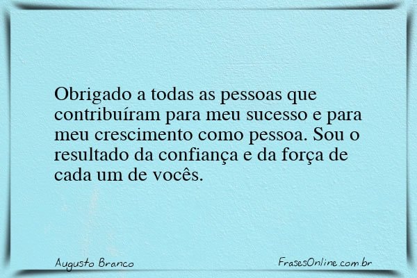 Frase de Augusto Branco