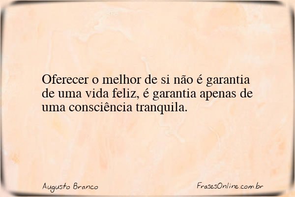 Frase de Augusto Branco