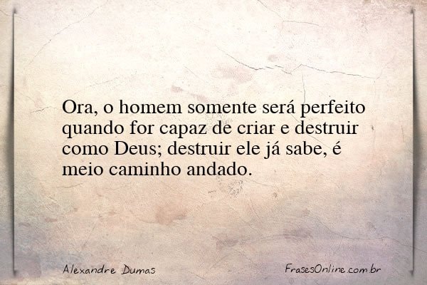 Frase de Alexandre Dumas