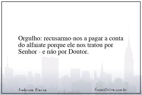 Frase de Ambrose Bierce