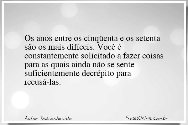 Frase de Autor Desconhecido