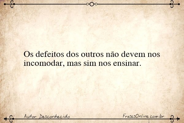 Frase de Autor Desconhecido