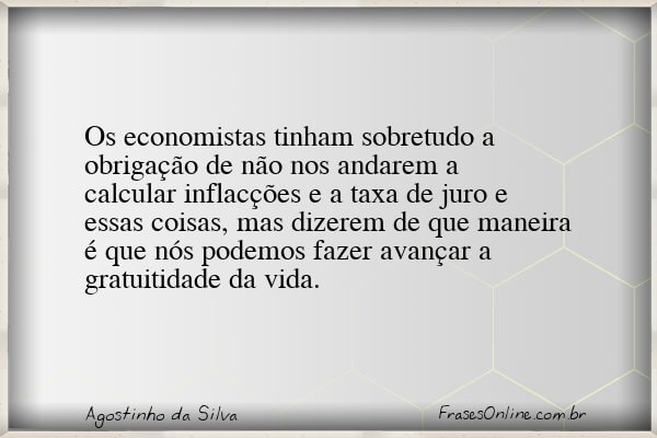 Frase de Agostinho da Silva