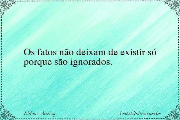 Frase de Aldous Huxley