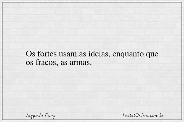 Frase de Augusto Cury
