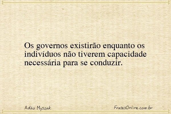 Frase de Adão Myszak
