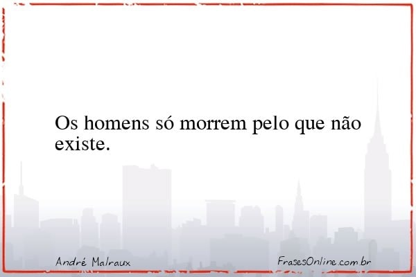 Frase de André Malraux