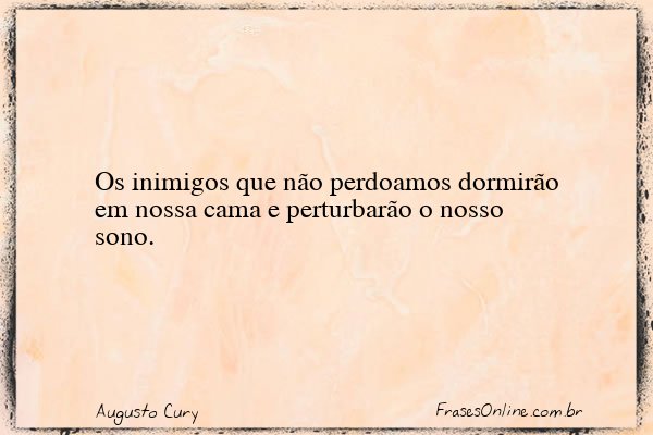 Frase de Augusto Cury